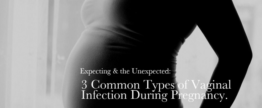 Vaginal Infection During Pregnancy